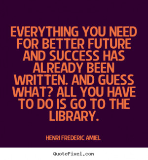 ... quotes - Everything you need for better future and success.. - Success