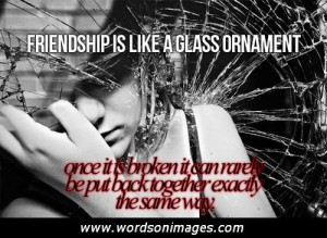 Sad Broken Friendship Quotes