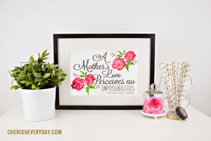 Watercolor & Calligraphy Quote {Mother's Day Free Printable}