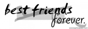 Black & White Quotes Graphic - Best Friend Forever