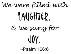 Psalm 126:6 photo Laughterandjoy.jpg