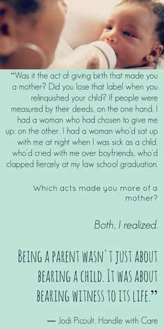 Being a parent wasn't just about bearing a child. It was about bearing ...