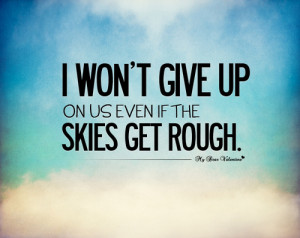 won't give up on us - Picture Quotes