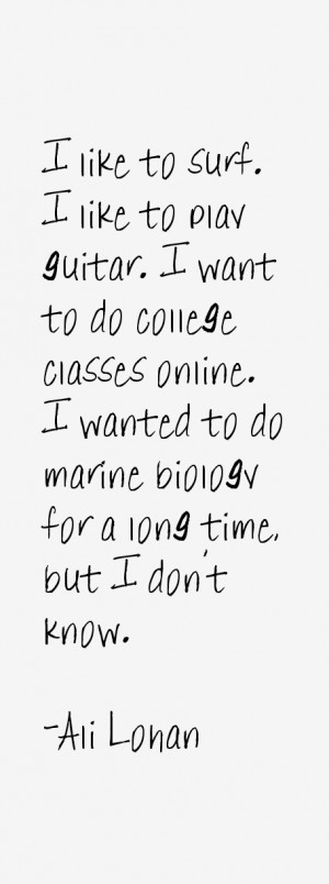 to play guitar I want to do college classes online I wanted to do