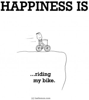 Happiness is...riding my bike