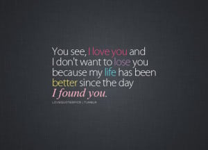 love you, life, love, love quotes, love sayings, pretty, quotations ...