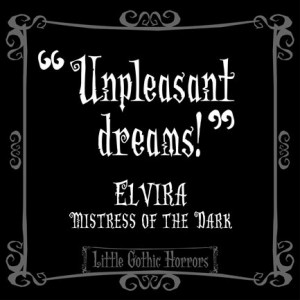 Dark Quotes: Delight Quotes, Elvira Quotes, Elvira Inspired, Dark ...
