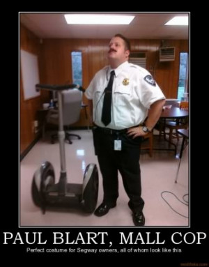 paul-blart-mall-cop-mall-cop-demotivational-poster-1260630458.jpg
