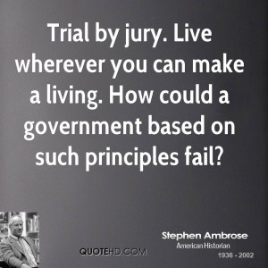 Stephen Ambrose Government Quotes
