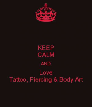 Quotes About Piercings Tattoo, piercing & body art