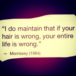 Morrissey Quotes