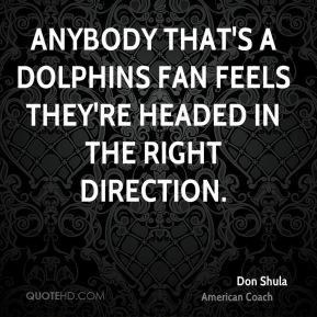 Don Shula Quotes