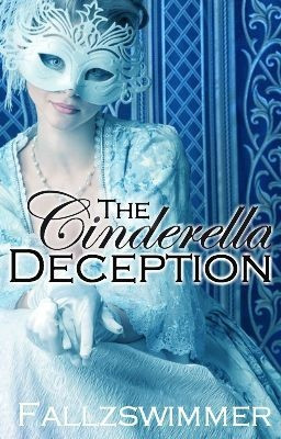 The Cinderella Deception - Fallzswimmer