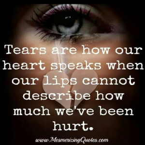 Tears …
