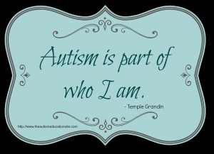 Update: I have more funny and inspirational autism quotes available ...