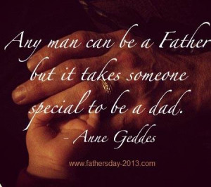 Father’s Day Photos for Facebook with Quotes any man can be a father