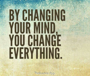 Change your thinking. Change your life.
