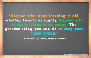 Keep Learning Twain Quote 2014