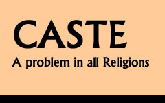 Castes in Buddhism – Is Caste Only a Hindu Problem (Part 4)