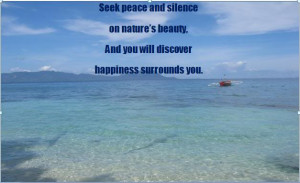 ... www.pics22.com/seek-peace-and-silence-on-natures-beauty-beauty-quote