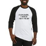 ... Cancer Support Gifts and Apparel > Funny Colon Cancer Shirts & Gifts