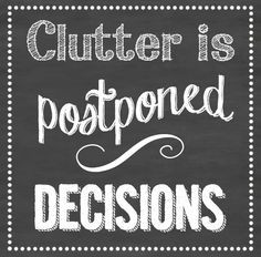 31 Days of Killer Quotes {Day 19}: On Clutter More