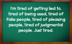 Tired Of Pleasing People Quotes http://fstatuses.com/love-facebook ...