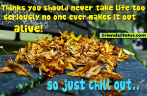 just chill life quotes