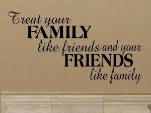 treat #family #friends #life