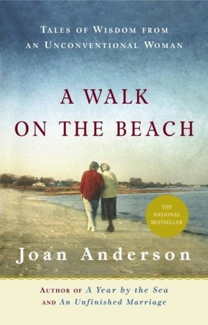 Walk on the Beach: Tales of Wisdom from an Unconventional Woman