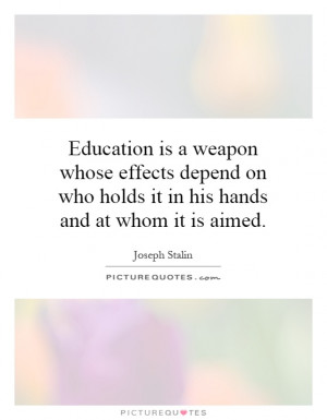 ... on who holds it in his hands and at whom it is aimed. Picture Quote #1