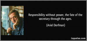 ... power, the fate of the secretary through the ages. - Ariel Dorfman