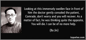 Looking at this immensely swollen face in front of him the doctor ...