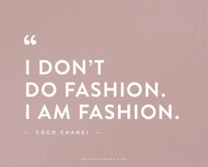 The+50+Most+Inspiring+Fashion+Quotes+Of+All+Time+via+@WhoWhatWear