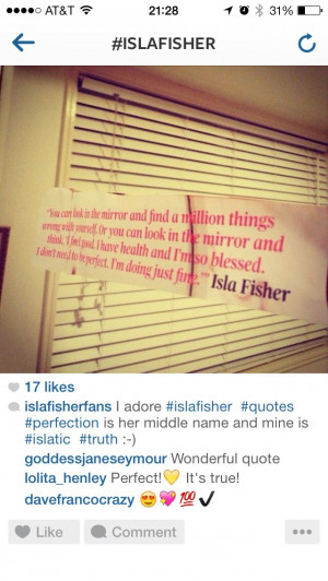 Love! Isla Fisher Quote
