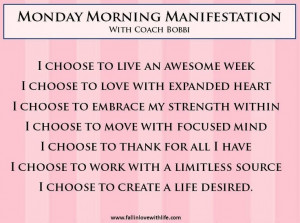 Monday morning manifestation quotes via Coach Bobbi at www.Facebook ...