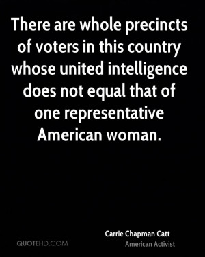 Carrie Chapman Catt Intelligence Quotes