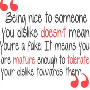 Being nice to someone you dislike