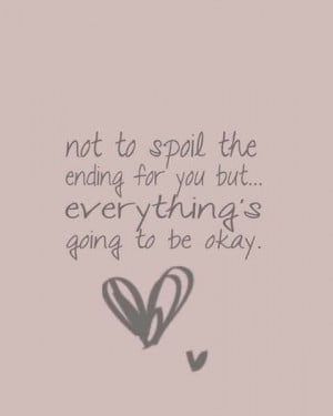 Everything's going to be okay