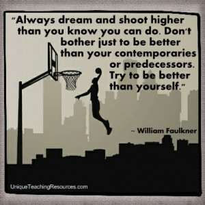 ... -faulkner-always-dream-and-shoot-higher-than-you-know-you-can-do.jpg