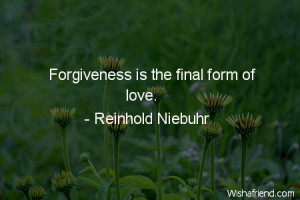 picture quotes forgiveness is the final form of love love quotes