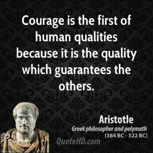 ... Human Qualities Because It Is The Quality Which Guarantees The Others