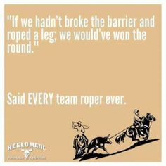 Team Roping Quotes Team roping sayings, team