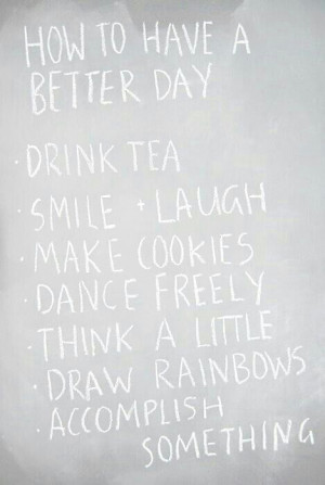 How to have a better day