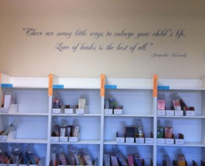 ... com a great quote for an avid reader, a school library, or a teacher