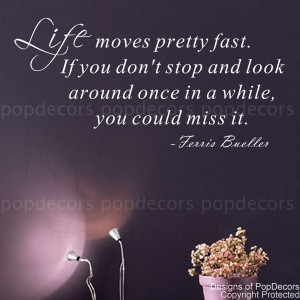 ... Decal - Life Moves Pretty Fast- Vinyl Words and Letters Quote Decals