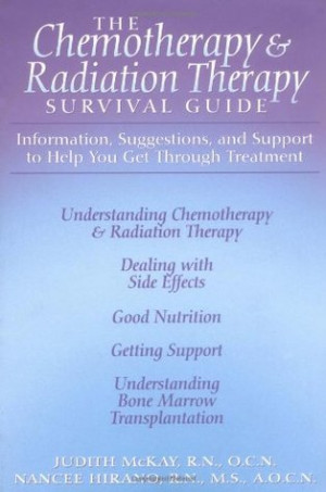 ... Survival Guide: Everything You Need to Know to Get Through Treatment