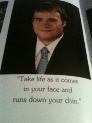funny yearbook quotes take it on the chin