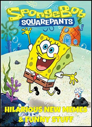 “Spongebob Squarepants Hilarious New Memes & Funny Comics, Quotes ...