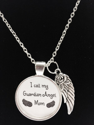 Call My Guardian Angel Mom In Heaven Wing Quote Necklace